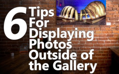 Display Your Photos – Outside of the Gallery