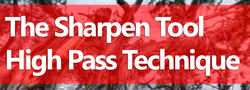 Sharpen Tool High Pass Technique