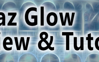 Topaz Glow Review | Tutorial