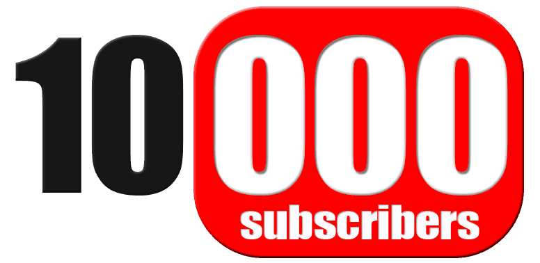 10,000 Subscribers on YouTube!!!