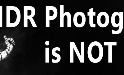 HDR Photography is NOT DEAD!