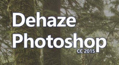 Dehaze in Photoshop CC 2015