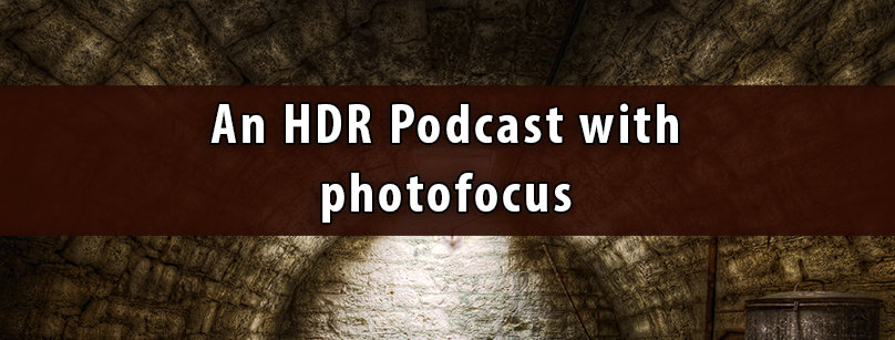 photofocus HDR Podcast