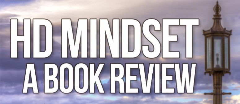 HD Mindset: A Book Review