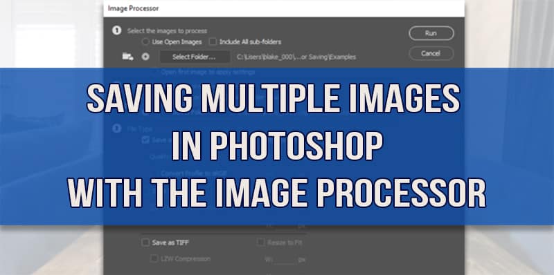 Saving Multiple Images Automatically in Photoshop