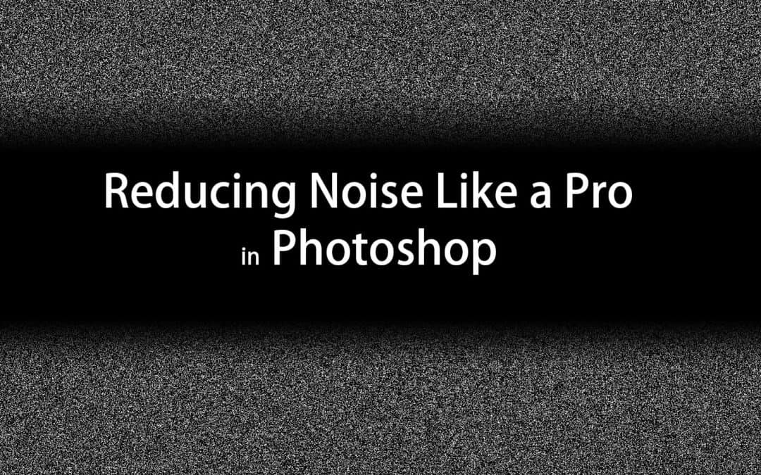 Noise Reduction Like a Pro