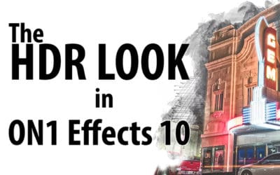 The HDR Look in ON1 Effects 10