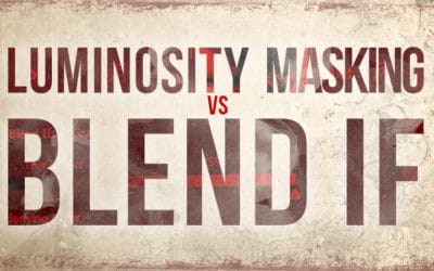 Luminosity Masks versus Blend If
