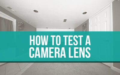 How to test your camera lenses.