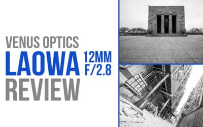 The Venus Optics Laowa 12mm Lens Review