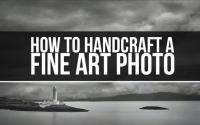 How to Handcraft a Fine Art Photograph