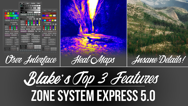 Blake’s 3 Favorite Features of the Zone System Express 5