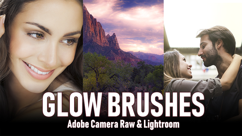 Glow Brushes in ACR and Lightroom {Video}