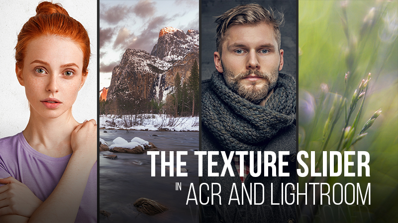 The Texture Slider in ACR and LR [Video]