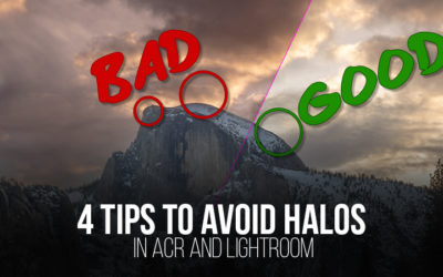 4 Tips to Avoid Halos in ACR and Lightroom