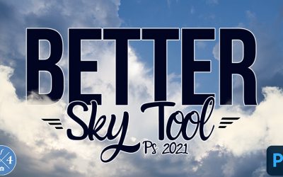 BETTER Sky Replacement Tool in Photoshop 2021