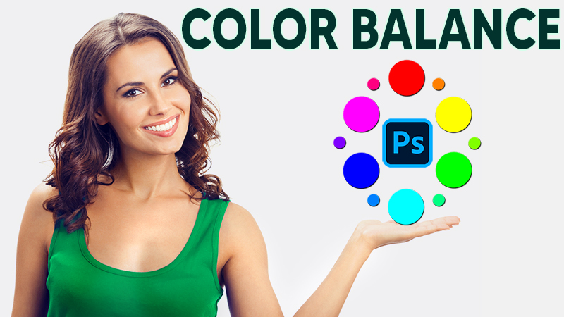 Color Balance in Photoshop